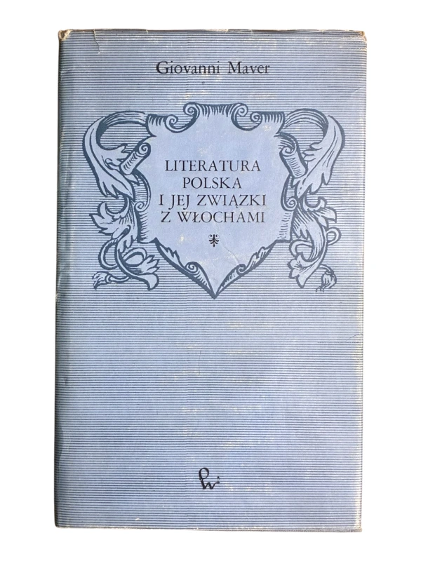 Literatura polska i jej związki z Włochami Giovanni Maver