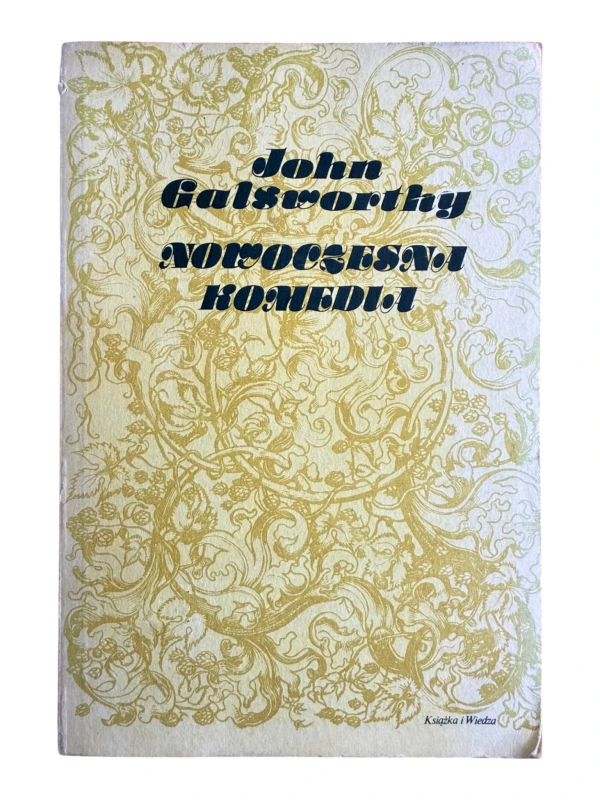 Nowoczesna komedia Tom 3 Mijający się w mroku, Łabędzi śpiew John Galsworthy