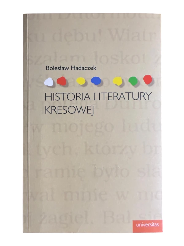Historia literatury kresowej Bolesław Hadaczek