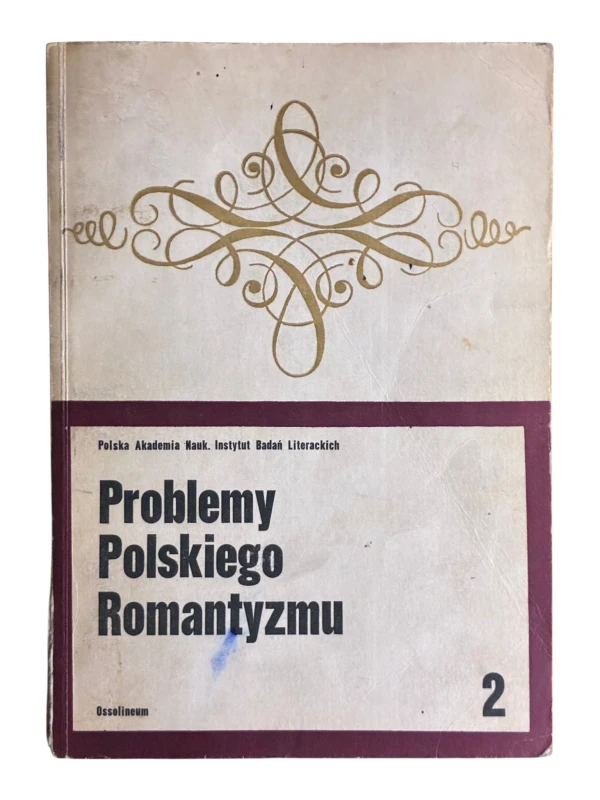 Problemy polskiego romantyzmu 2 red. Maria Żmigrodzka
