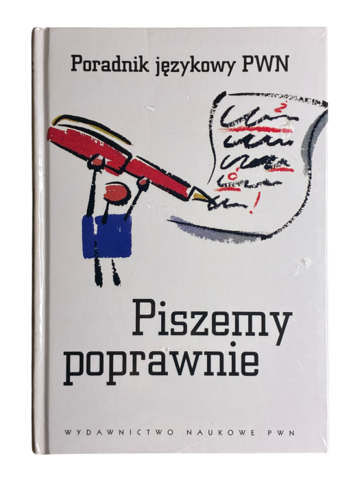 Piszemy poprawnie Poradnik językowy PWN