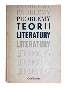 Problemy teorii literatury red. Henryk Markiewicz