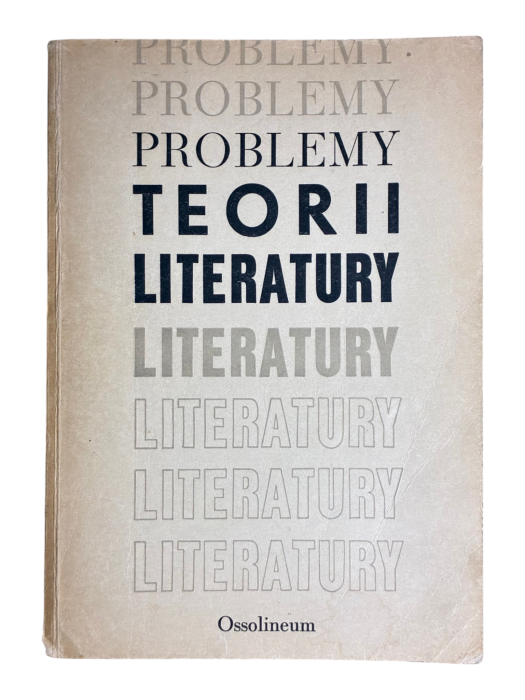 Problemy teorii literatury red. Henryk Markiewicz