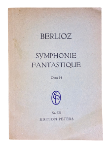 Hector Berlioz Symphonie fantastique, Opus 14 Edition Peters Nr. 621
