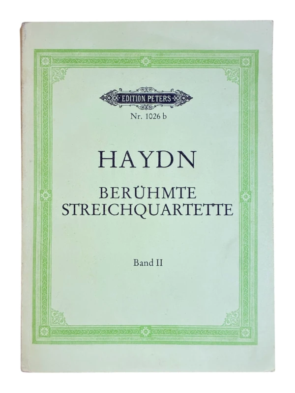 Joseph Haydn Berühmte Streichquartette Band II Edition Peters Nr. 1026b