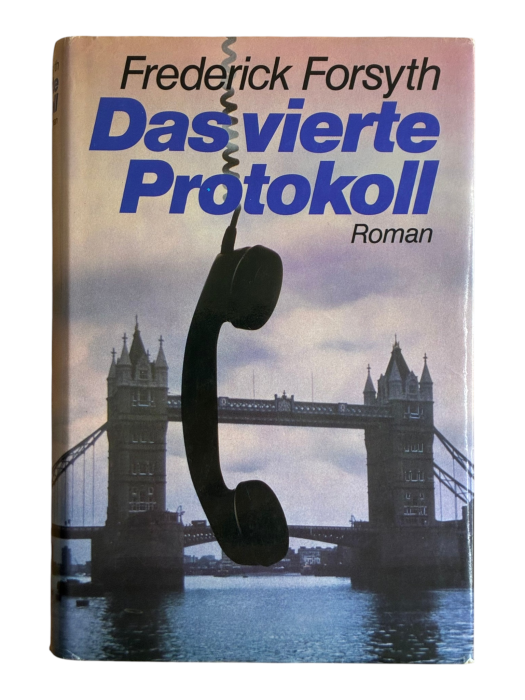 Das vierte Protokoll Frederick Forsyth