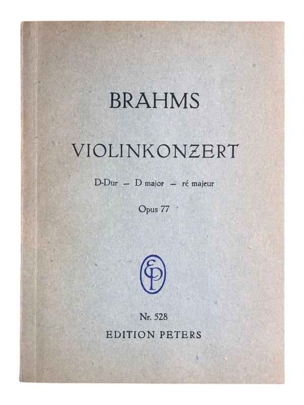 Johannes Brahms Violinkonzert D-dur - D major - ré majeur op. 77 Edition Peters Nr 528