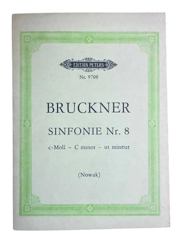 Anton Bruckner Sinfonie Nr 8 Edition Peters Nr 9708