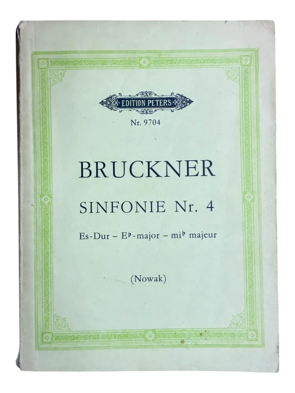 Anton Bruckner Sinfonie Nr. 4 Edition Peters Nr 9704