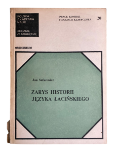 Zarys historii języka łacińskiego Jan Safarewicz