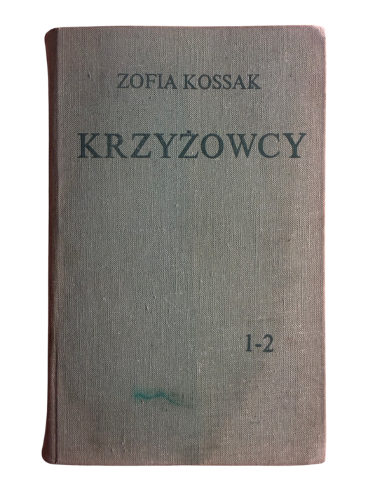 Krzyżowcy 1-2 Zofia Kossak