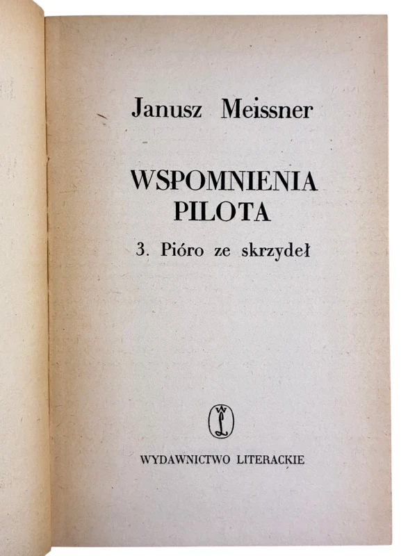 Pióro ze skrzydeł Janusz Meissner