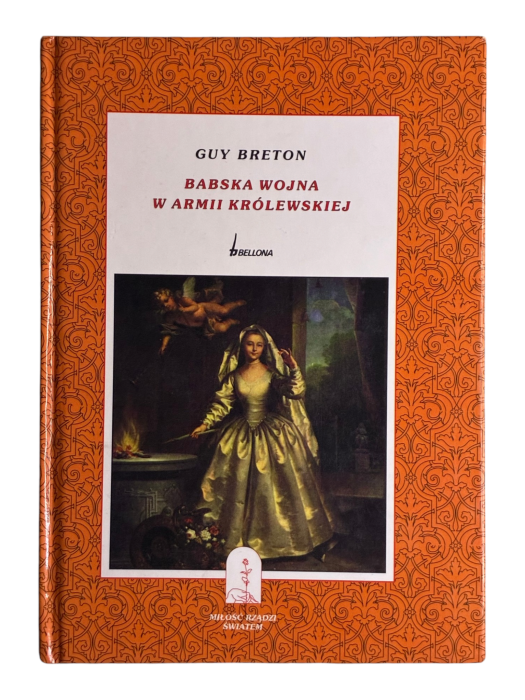 Babska wojna w armii królewskiej Guy Breton
