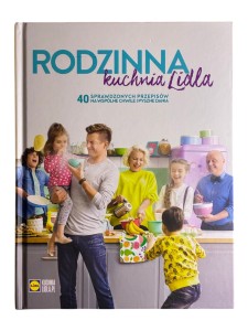 Rodzinna kuchnia Lidla Daria Ładocha, Karol Okrasa, Paweł Małecki