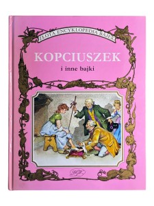 Kopciuszek i inne bajki Złota Encyklopedia Bajek