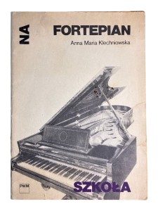 Na fortepian Anna Maria Klechniowska