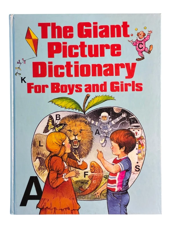 The Giant Picture Dictionary for Boys and Girls Alice Howard Scott