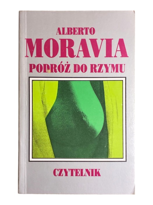 Podróż do Rzymu Alberto Moravia