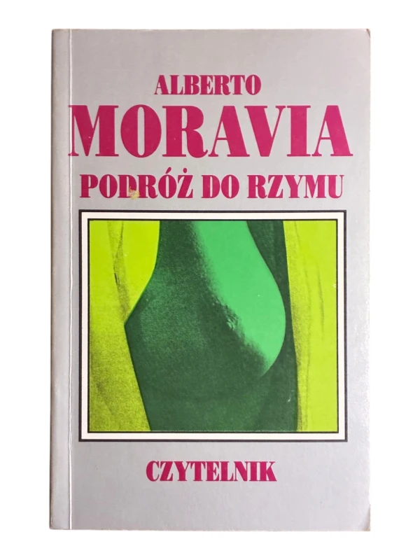 Podróż do Rzymu Alberto Moravia