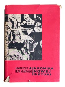 Kronika nowej sztuki 1855–1960 Adam Kotula, Piotr Krakowski